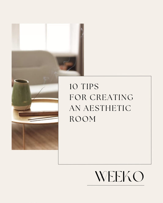10 Tips For Creating An Aesthetic Home